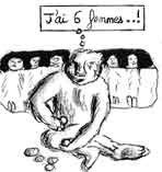 J'ai six femmes !...
