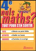 Nuls en Maths? Tout pour s'en sortir! 4e
